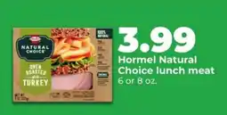 Hy-Vee Hormel Natural Choice Lunch Meat offer