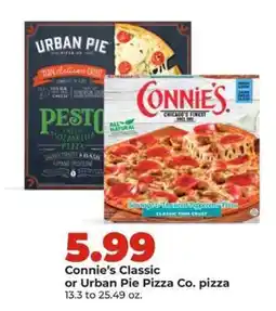 Hy-Vee Connie’s Classic or Urban Pie Pizza Co. pizza offer