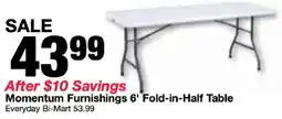 Bi-Mart Momentum Furnishings 6' Fold-in-Half Table offer