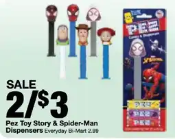 Bi-Mart Pez Toy Story & Spider-Man Dispensers offer