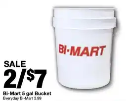 Bi-Mart Bi-Mart 5 gal Bucket offer