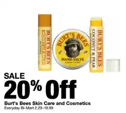 Bi-Mart Burt's Bees Skin Care and Cosmetics offer