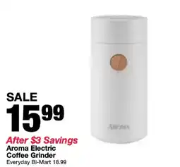 Bi-Mart Aroma electric coffee grinder offer