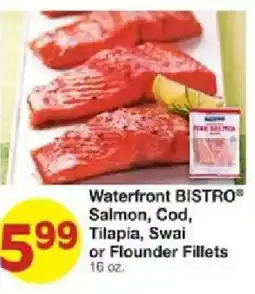 United Supermarkets Waterfront BISTRO Salmon, Cod, Tilapia, Swai or Flounder Fillets offer