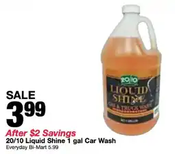 Bi-Mart 20/10 Liquid Shine Car Wash offer
