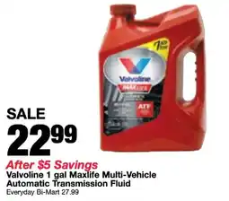 Bi-Mart Valvoline Maxlife Multi-Vehicle Automatic Transmission Fluid offer