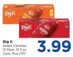 Food 4 Less Big K Select Varieties offer