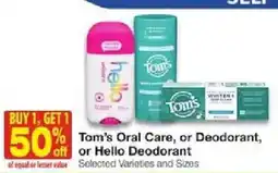 United Supermarkets Tom's Oral Care, or Deodorant, or Hello Deodorant offer