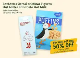 Sprouts Farmers Market Barbara's Puffins or Minor Figures Barista Oat offer
