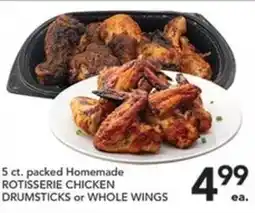 Pete's Fresh Market Homemade rotisserie chicken drumsticks or whole wings offer