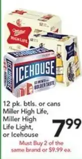 Pete's Fresh Market Miller High Life, Miller High Life Light, or Icehouse offer