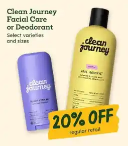 Sprouts Farmers Market Clean Journey Facial Care or Deodorant offer