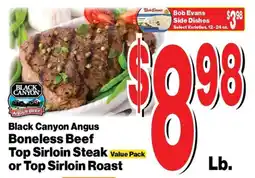 Super Saver Black Canyon Angus Boneless Beef Top Sirloin Steak or Top Sirloin Roast offer