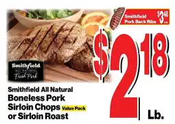 Super Saver Smithfield all natural boneless pork sirloin chops or sirloin roast offer