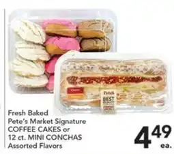 Pete's Fresh Market Pete's Market Signature Coffee Cakes or 12 ct. Mini Conchas offer