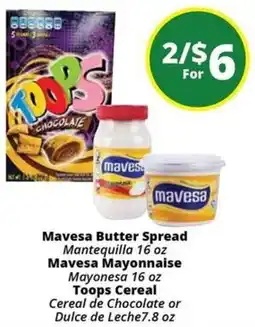 Rancho Markets Mavesa Butter Spread, Mavesa Mayonnaise, Toops Cereal offer