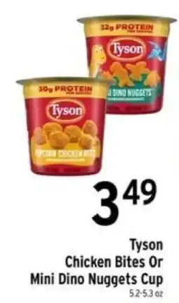 Brookshire's Tyson Chicken Bites Or Mini Dino Nuggets Cup offer