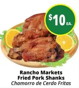 Rancho Markets Rancho Markets Fried Pork Shanks offer