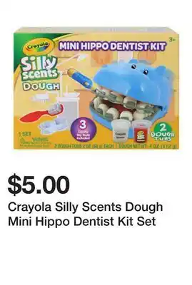 Five Below Crayola Silly Scents Dough Mini Hippo Dentist Kit Set offer