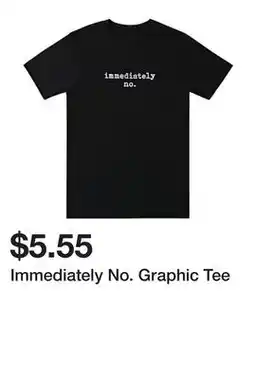 Five Below Immediately No. Graphic Tee offer