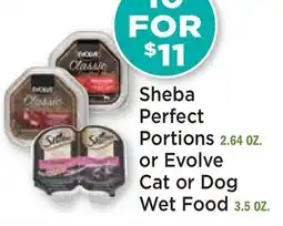 Heinen's Sheba Perfect Portions or Evolve Cat or Dog Wet Food offer