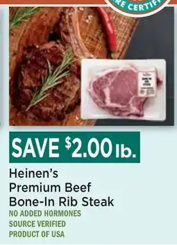 Heinen's Heinen's Premium Beef Bone-In Rib Steak offer