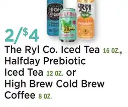 Heinen's The Ryl Co. Iced Tea, Halfday Prebiotic Iced Tea or High Brew Cold Brew Coffee offer