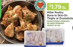 Heinen's Miller Poultry Bone-In Skin-On Thighs or Drumsticks offer