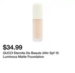 Marshalls GUCCI Eternite De Beaute 24hr Spf 15 Luminous Matte Foundation offer