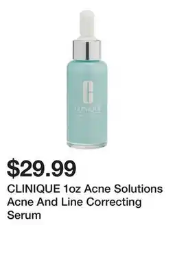 Marshalls CLINIQUE 1oz Acne Solutions Acne And Line Correcting Serum offer