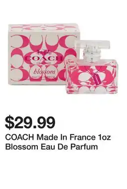 Marshalls COACH Made In France 1oz Blossom Eau De Parfum offer