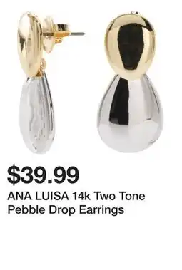 Marshalls ANA LUISA 14k Two Tone Pebble Drop Earrings offer