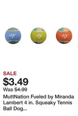 Tractor Supply Company MuttNation Fueled by Miranda Lambert 4 in. Squeaky Tennis Ball Dog Fetch Toy offer