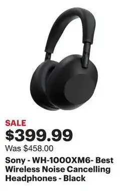 Best Buy Sony - WH-1000XM6- Best Wireless Noise Cancelling Headphones - Black offer