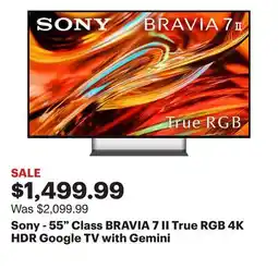 Best Buy Sony - 55 Class BRAVIA 7 II True RGB 4K HDR Google TV with Gemini offer