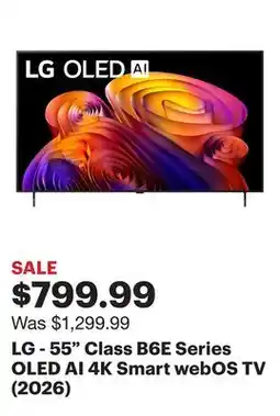 Best Buy LG - 55 Class B6E Series OLED AI 4K Smart webOS TV (2026) offer