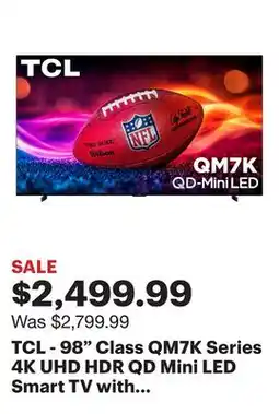 Best Buy TCL - 98 Class QM7K Series 4K UHD HDR QD Mini LED Smart TV with Google TV (2025) offer