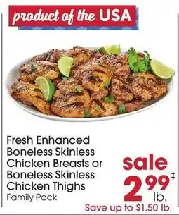 Giant Eagle Fresh Enhanced Boneless Skinless Chicken Breasts or Boneless Skinless Chicken Thighs offer