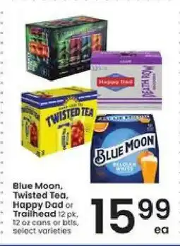 Albertsons Blue Moon, Twisted Tea, Happy Dad or Trailhead offer