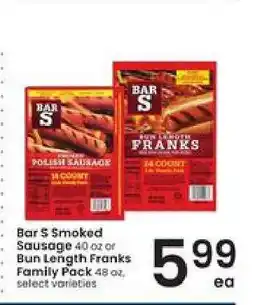 Albertsons Bar S Smoked Sausage or Bun Length Franks Family Pack offer