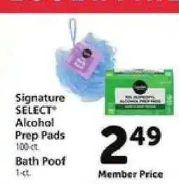 Safeway Signature SELECT Alcohol Prep Pads & Bath Poof offer