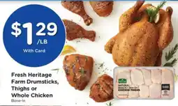 Pick'n Save Fresh Heritage Farm Drumsticks, Thighs or Whole Chicken offer