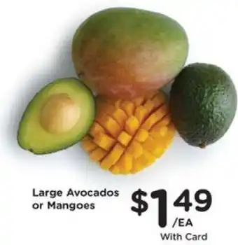 Large Avocados or Mangoes