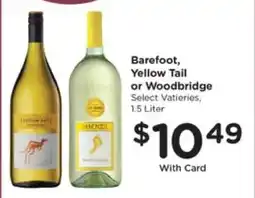 Pick'n Save Barefoot, Yellow Tail or Woodbridge offer