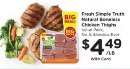 Pick'n Save Fresh Simple Truth Natural Boneless Chicken Thighs offer