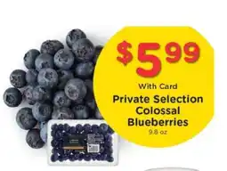 Pick'n Save Private Selection Colossal Blueberries offer