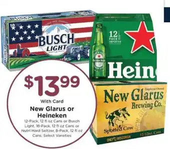 Pick'n Save New Glarus or Heineken offer