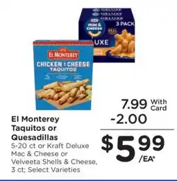 Kroger El Monterey taquitos or quesadillas offer