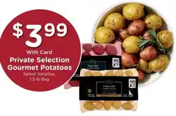 Kroger Private Selection Gourmet Potatoes offer