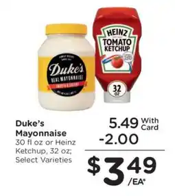 Kroger Duke’s Mayonnaise or Heinz Ketchup offer